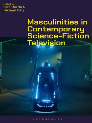 cover image of Masculinities in Contemporary Science-Fiction Television